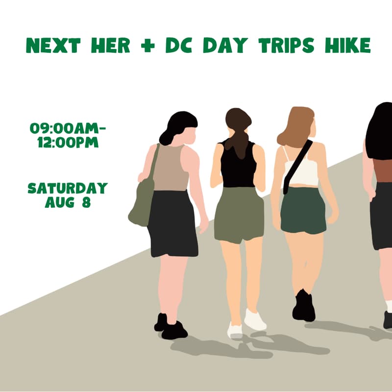 Cover Image for Next Her + DC Day Trips hike
