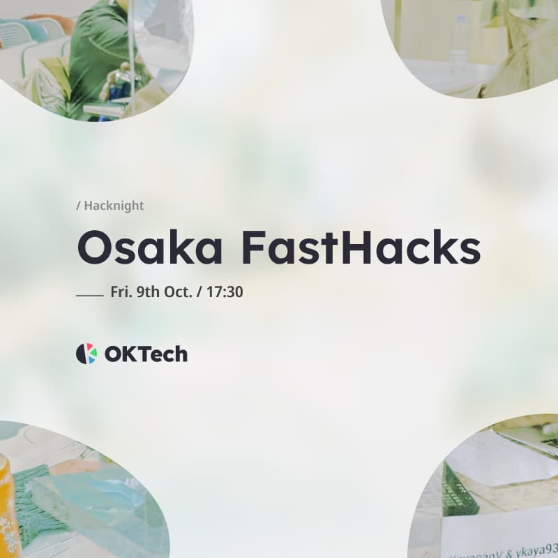 Cover Image for Osaka FastHacks #1