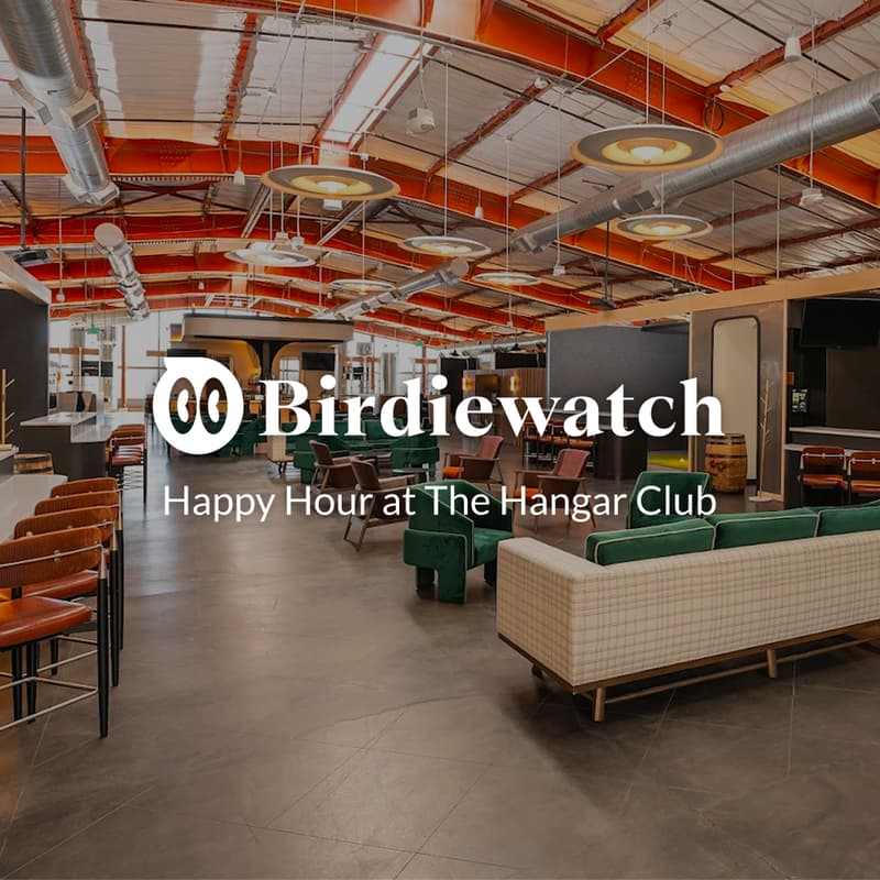Cover Image for Birdiewatch Happy Hour at the Hangar Club