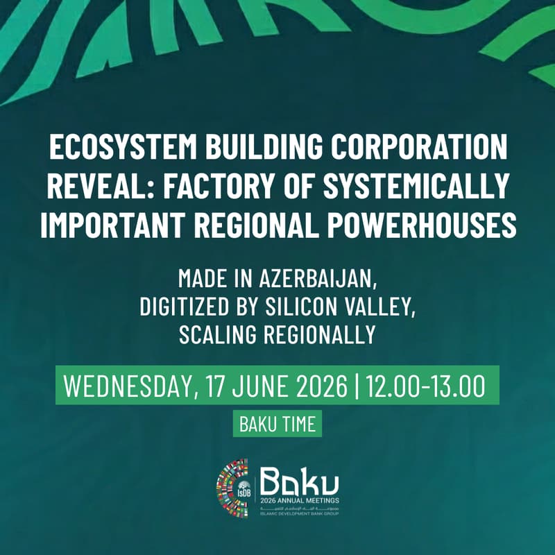 Cover Image for EBC at IsDB Baku 2026 - Factory Of Systemically Important Regional Powerhouses