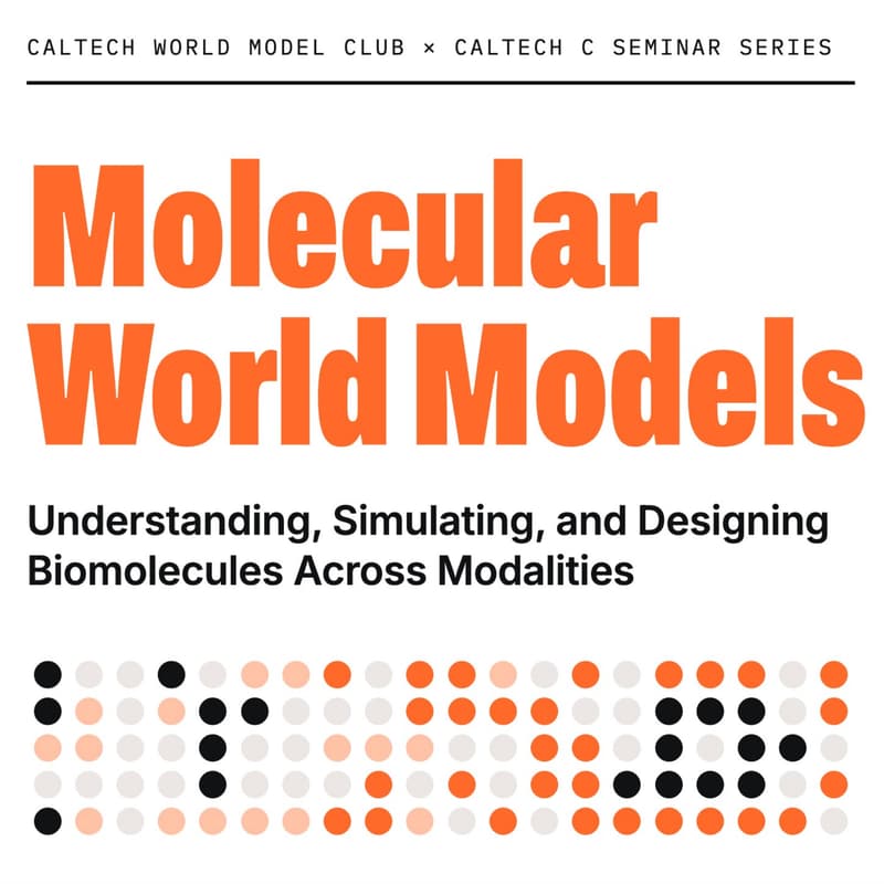Cover Image for Molecular World Models: Understanding, Simulating, and Designing Biomolecules Across Modalities