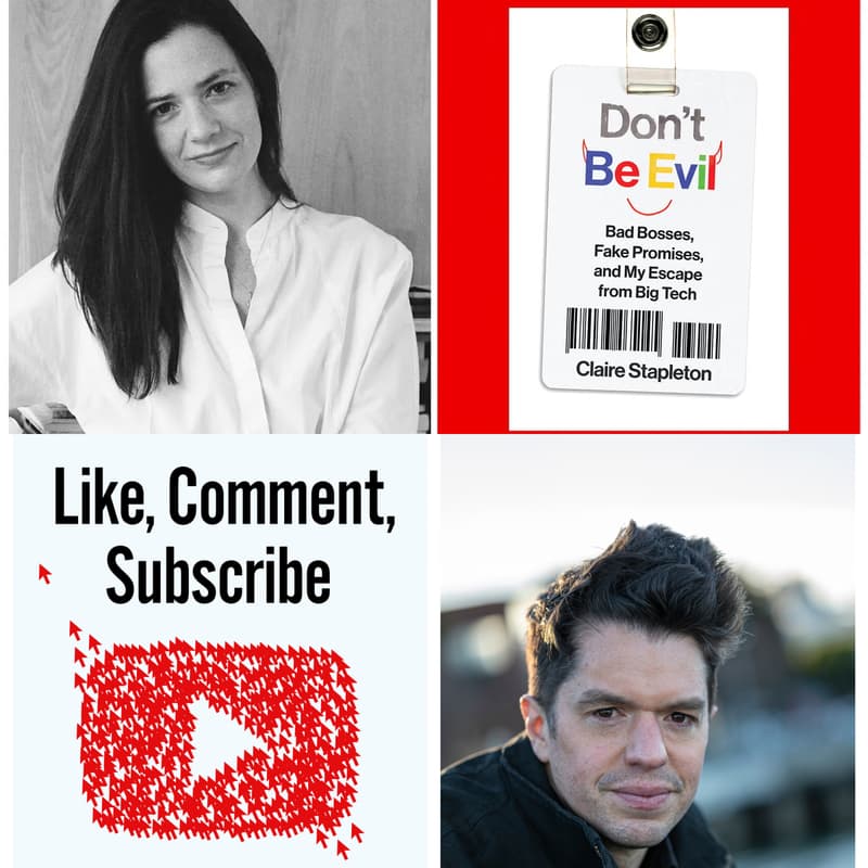 Cover Image for Don’t Be Evil: Claire Stapleton in Conversation with Mark Bergen