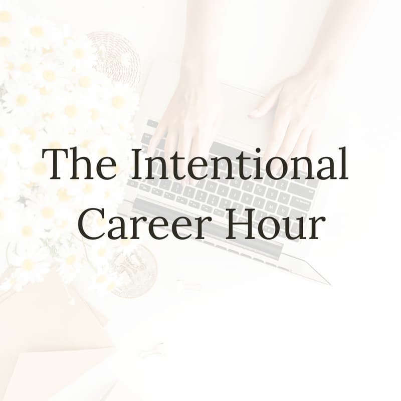 Cover Image for The Intentional Career Hour