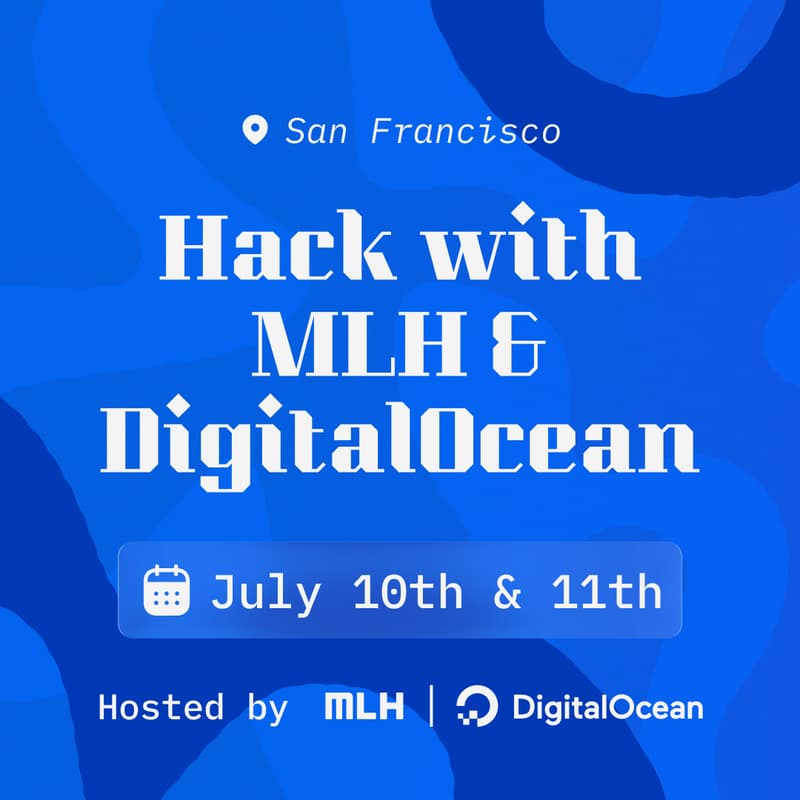 Cover Image for Hack with MLH & DigitalOcean