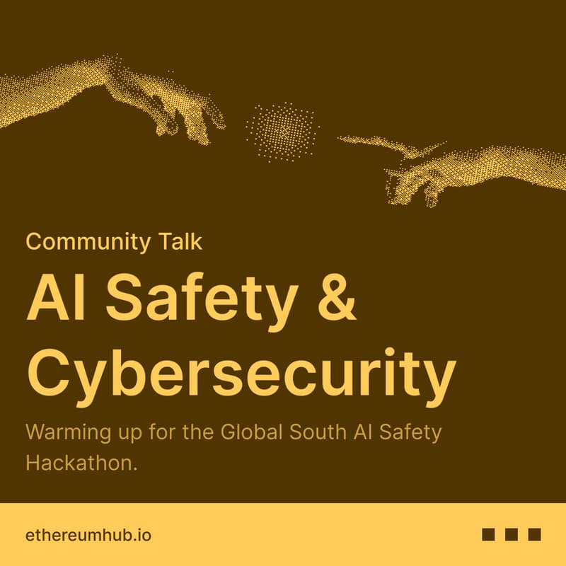 Cover Image for AI Safety & Cybersecurity: Warmup for the Global South Hackathon