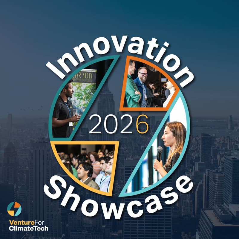 Cover Image for 2026 Venture For ClimateTech Innovation Showcase