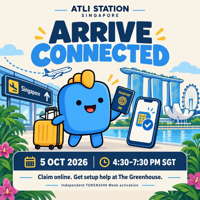 Cover Image for Atli Station Singapore: Arrive Connected 🇸🇬 | TOKEN2049 Week