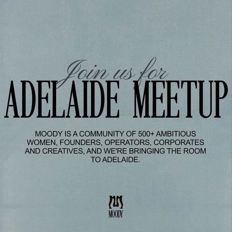 Cover Image for MOODY Adelaide Meetup