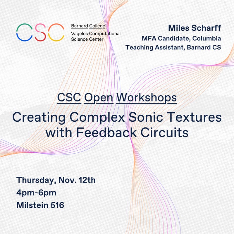 Cover Image for CSC Workshop – Creating Complex Sonic Textures with Feedback Circuits
