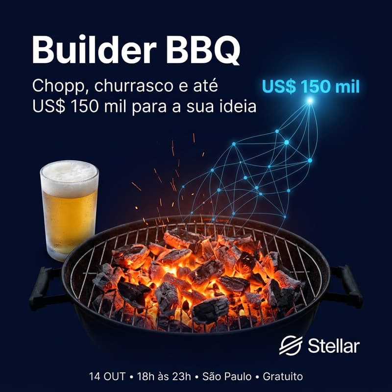 Cover Image for Builder BBQ Stellar: que problema ela resolve e como financiar sua ideia com até US$ 150 mil