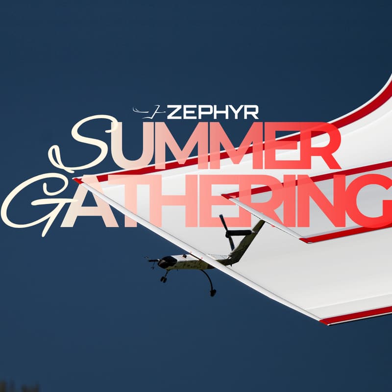 Cover Image for Project Zephyr Summer Gathering