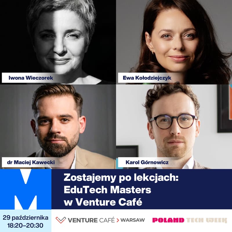 Cover Image for Zostajemy po lekcjach: EduTech Masters w Venture Café