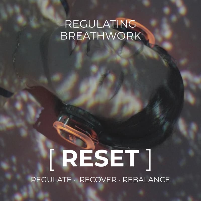 Cover Image for Reset: Regulating Breathwork