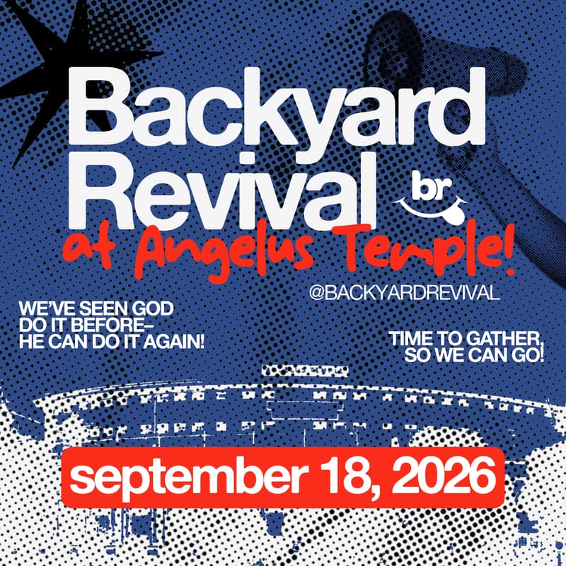 Cover Image for Backyard Revival at Angelus Temple