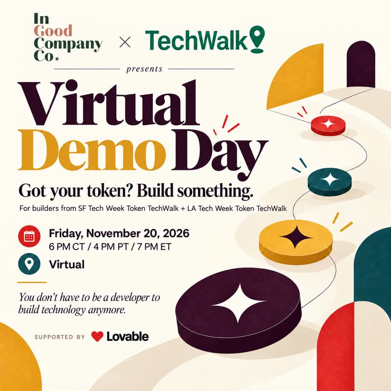 Cover Image for In Good Company Co. x TechWalk Virtual Demo Day