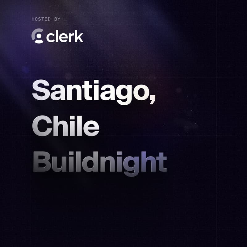 Cover Image for Santiago, Chile - Clerk Build Night
