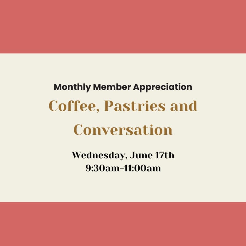 Cover Image for Monthly Member Appreciation: Coffee and Pastries by Frank and Roze