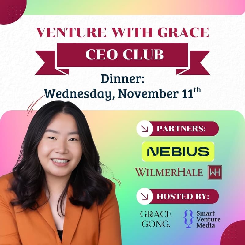 Cover Image for Grace Gong x Nebius x WilmerHale Dinner [Venture with Grace CEO Club]