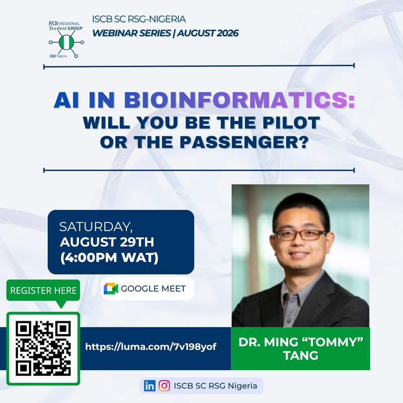 Cover Image for ISCB SC RSG-Nigeria Webinar - AI in Bioinformatics: Will You be the Pilot or the Passenger?