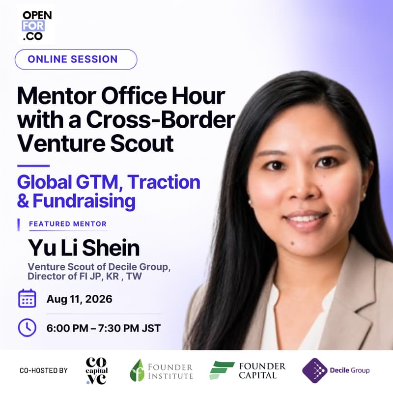 Cover Image for Mentor Office Hour with a Cross-Border Venture Scout: Global GTM, Traction & Fundraising