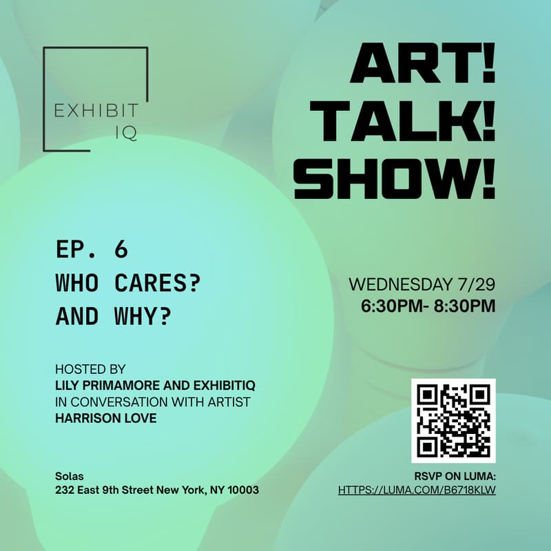 Cover Image for ART! TALK! SHOW! EP. 6: WHO CARES? AND WHY?