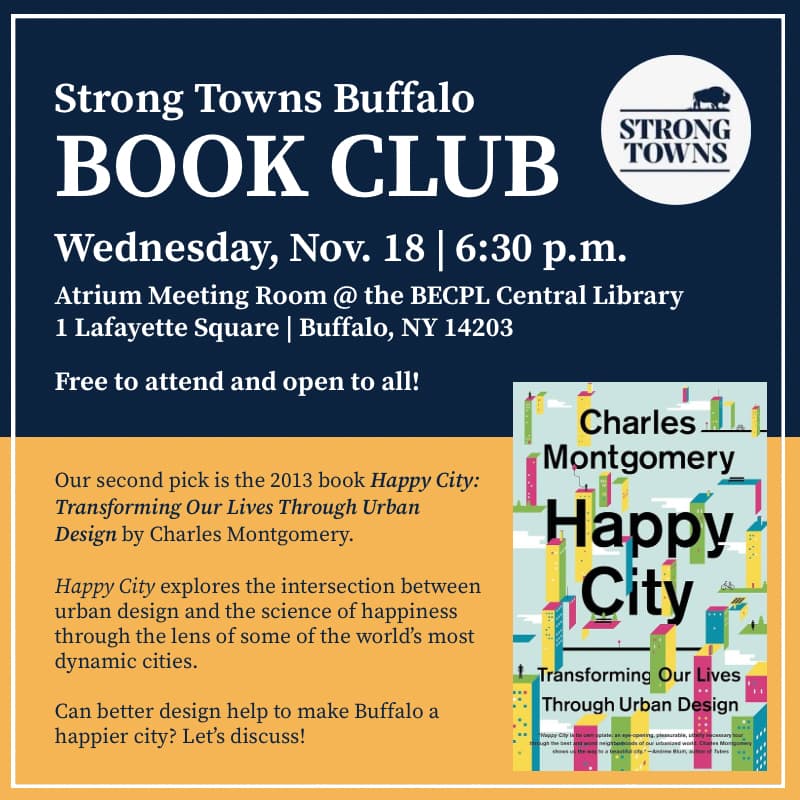 Cover Image for Strong Towns Buffalo Book Club: Happy City by Charles Montgomery