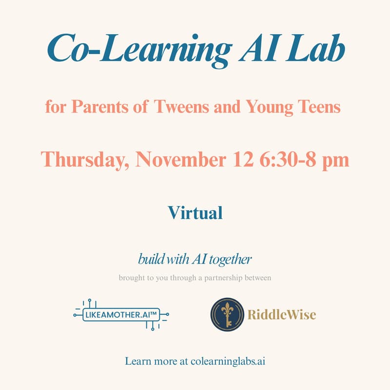Cover Image for Co-Learning AI Lab parents of younger tweens/teens (11-14)