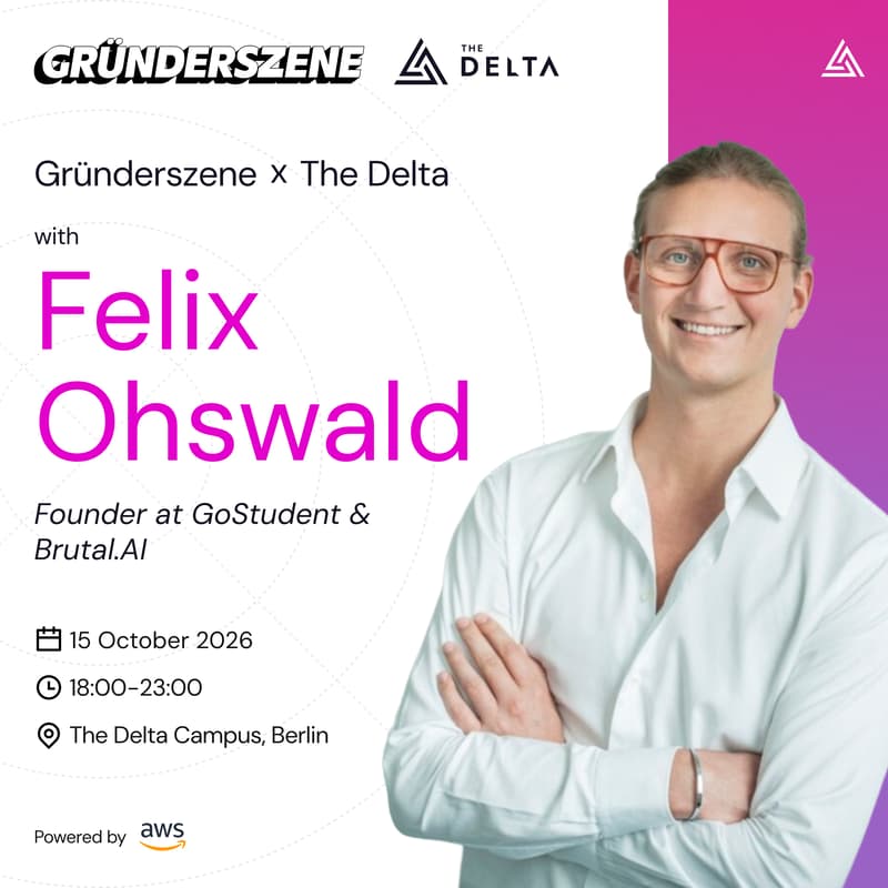 Cover Image for Felix Ohswald - Gründerszene x The Delta