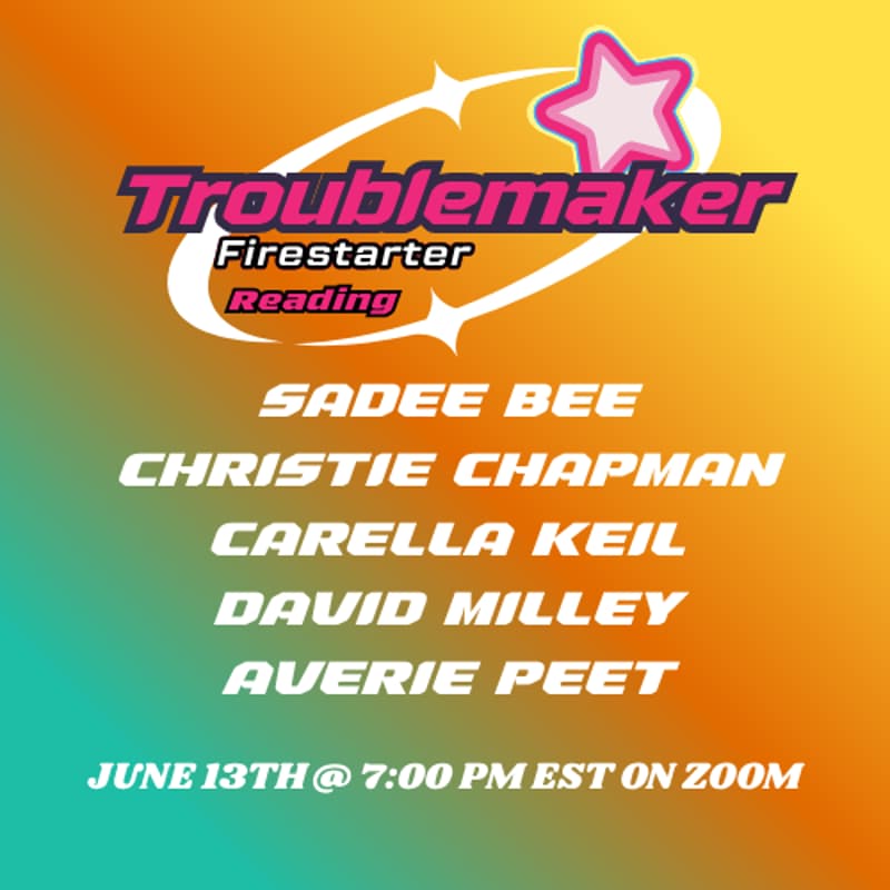 Cover Image for Troublemaker Firestarter Reading #10
