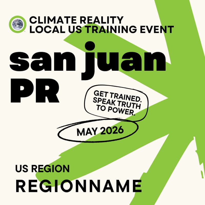 Cover Image for San Juan, PR - Climate Reality Local Training Event