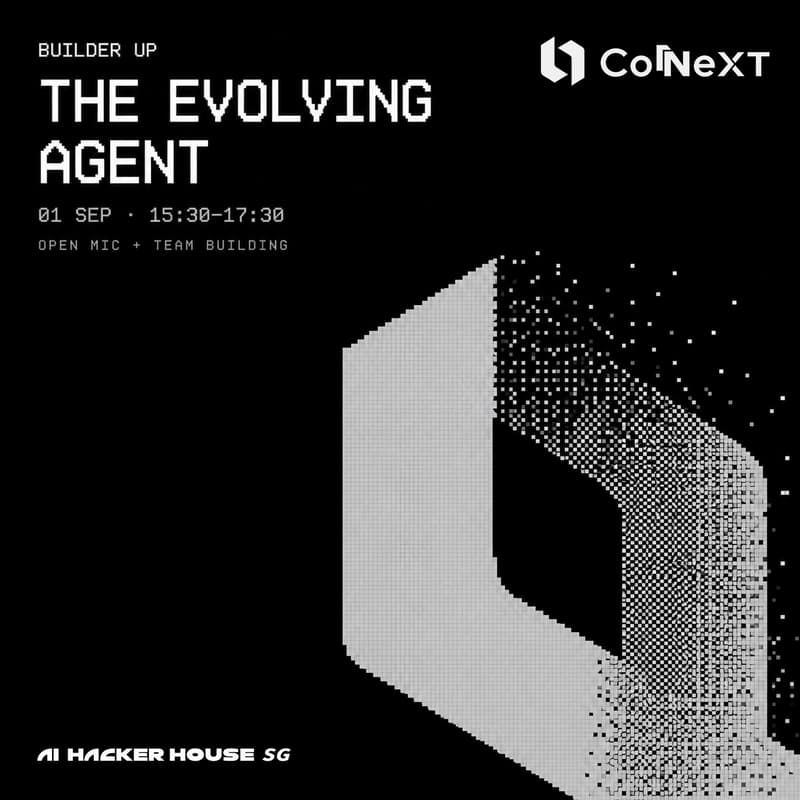 Cover Image for The Evolving Agent | Builder Up S1 - SG Hacker House