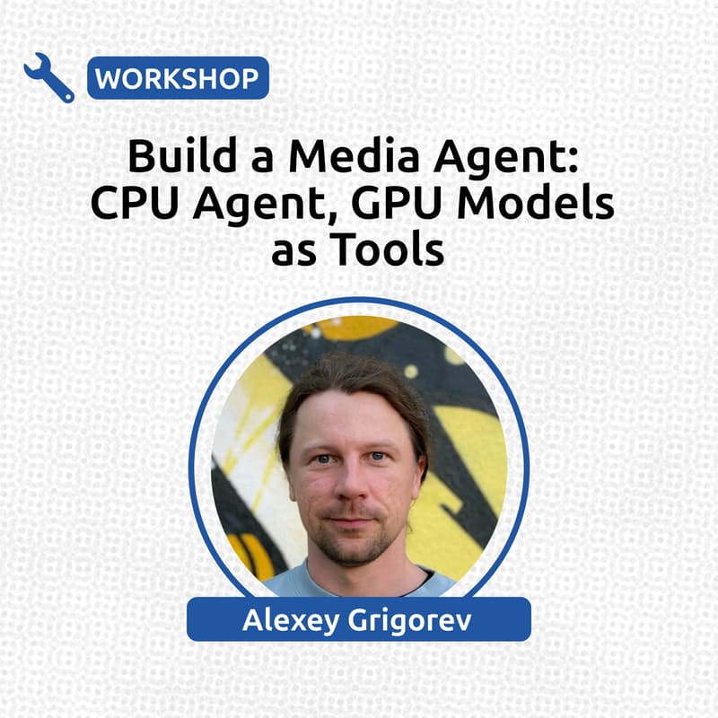 Cover Image for Build a Media Agent: CPU Agent, GPU Models as Tools