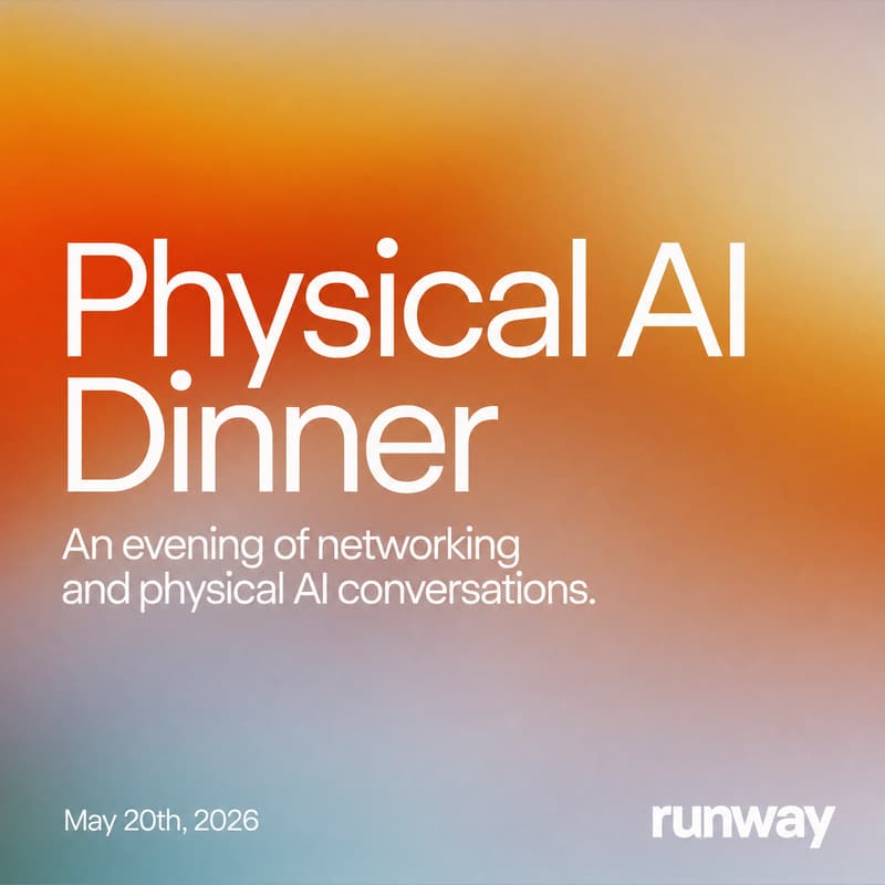 Cover Image for Runway Physical AI Dinner
