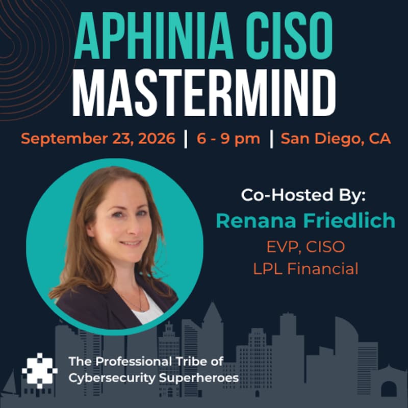 Cover Image for San Diego - Aphinia CISO Mastermind Dinner