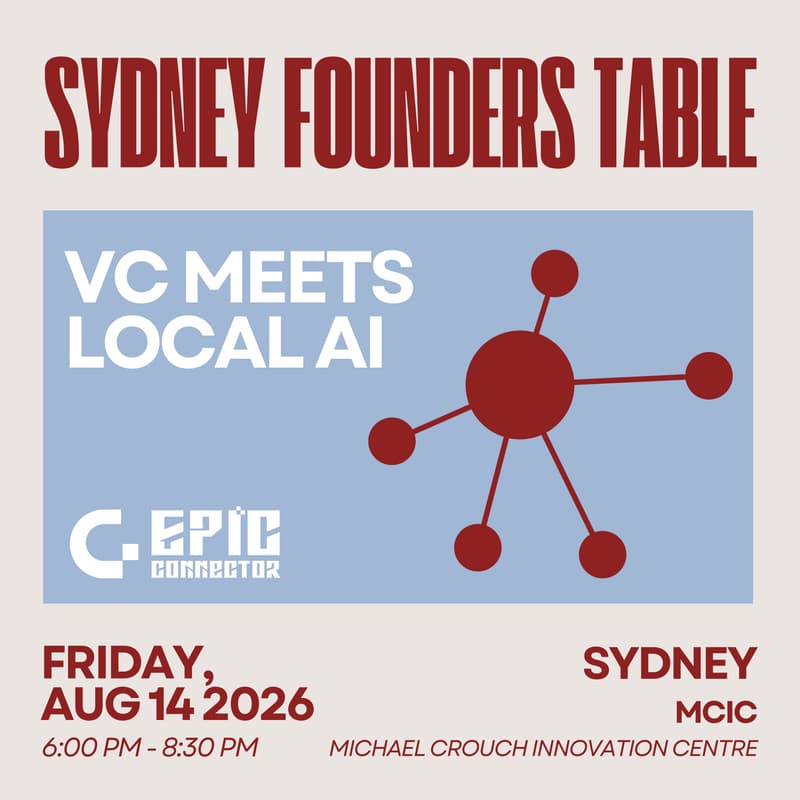 Cover Image for Sydney Founders Table: VC Meets Local AI