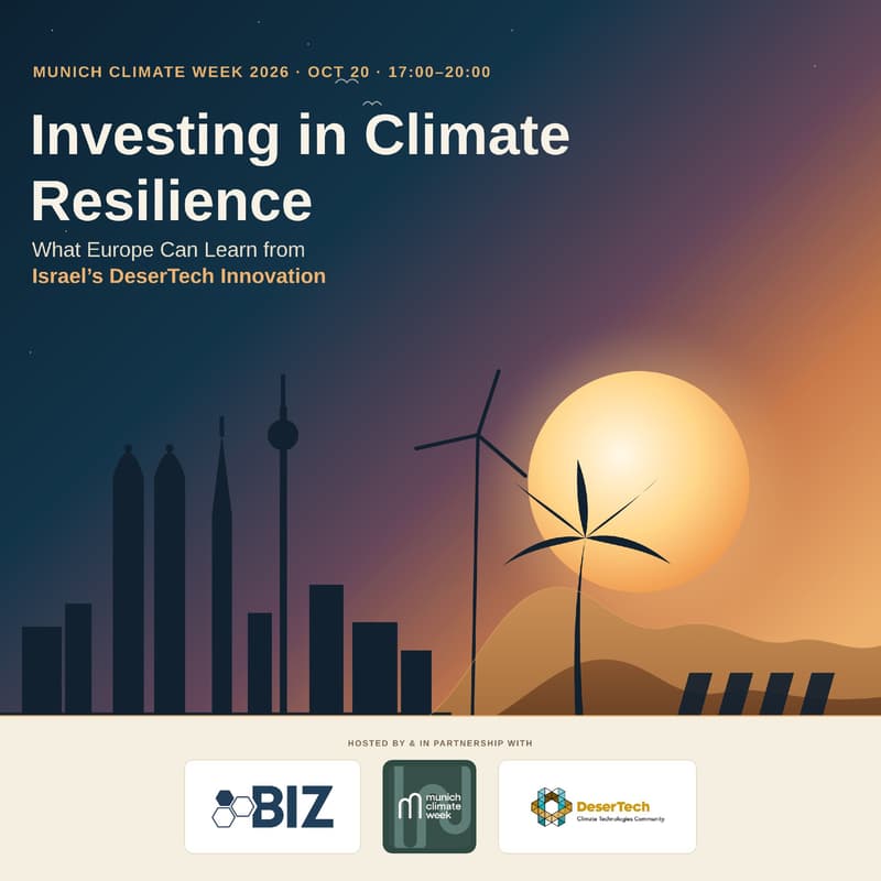 Cover Image for Investing in Climate Resilience: What Europe can learn from Israel’s DeserTech Innovation