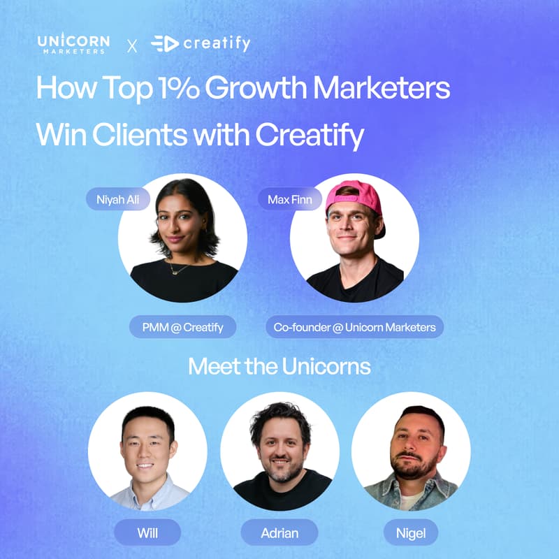 Cover Image for Inside Unicorn Marketers: How Top 1% Growth Marketers Win Clients With Creatify