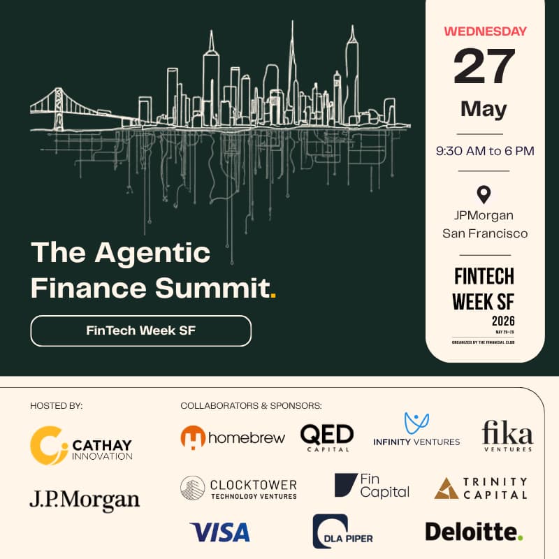 Cover Image for SF Fintech Week: Agentic Finance Summit - Hosted By JPMorgan & Cathay Innovation