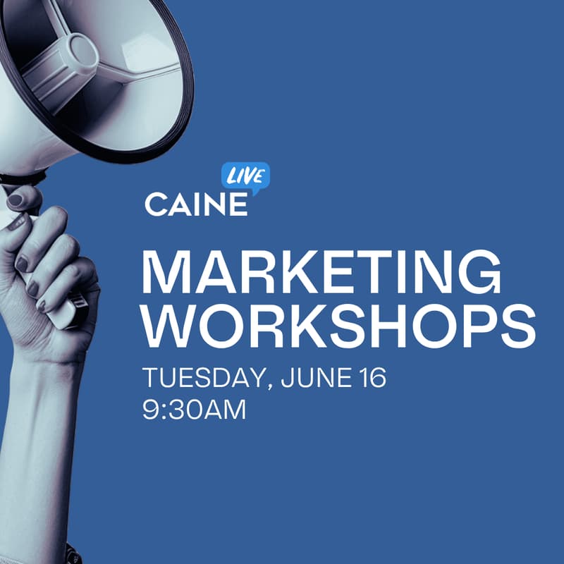 Cover Image for Caine Live - Marketing Workshops