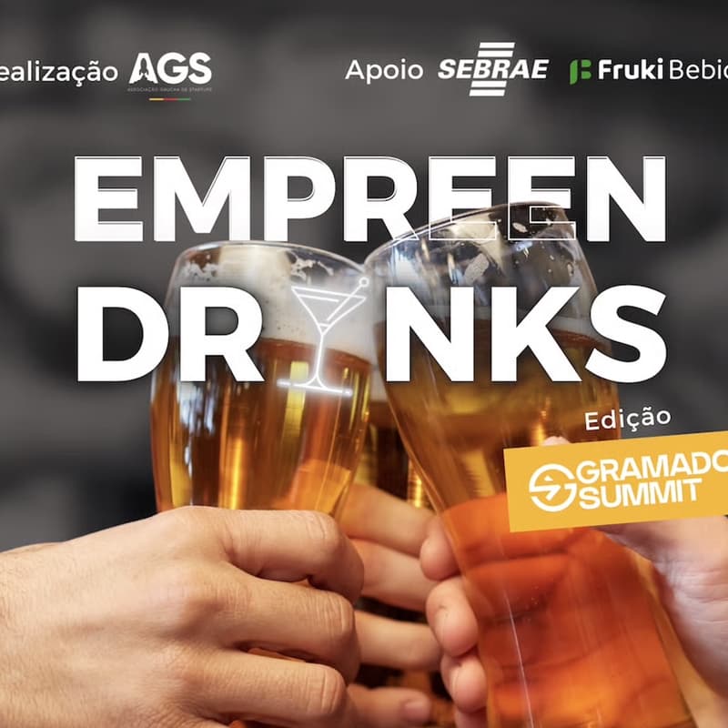 Cover Image for Empreendrinks | Edição Gramado Summit