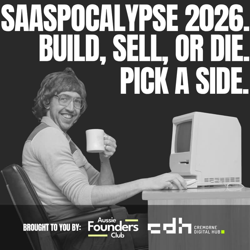 Cover Image for SaaSpocalypse 2026. Build, Sell, or Die. Pick a side.