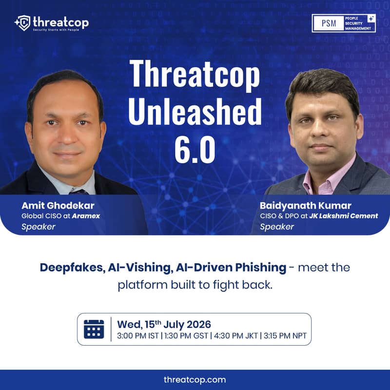Cover Image for Threatcop Unleashed 6.0 — Defending People in the Age of AI Attacks
