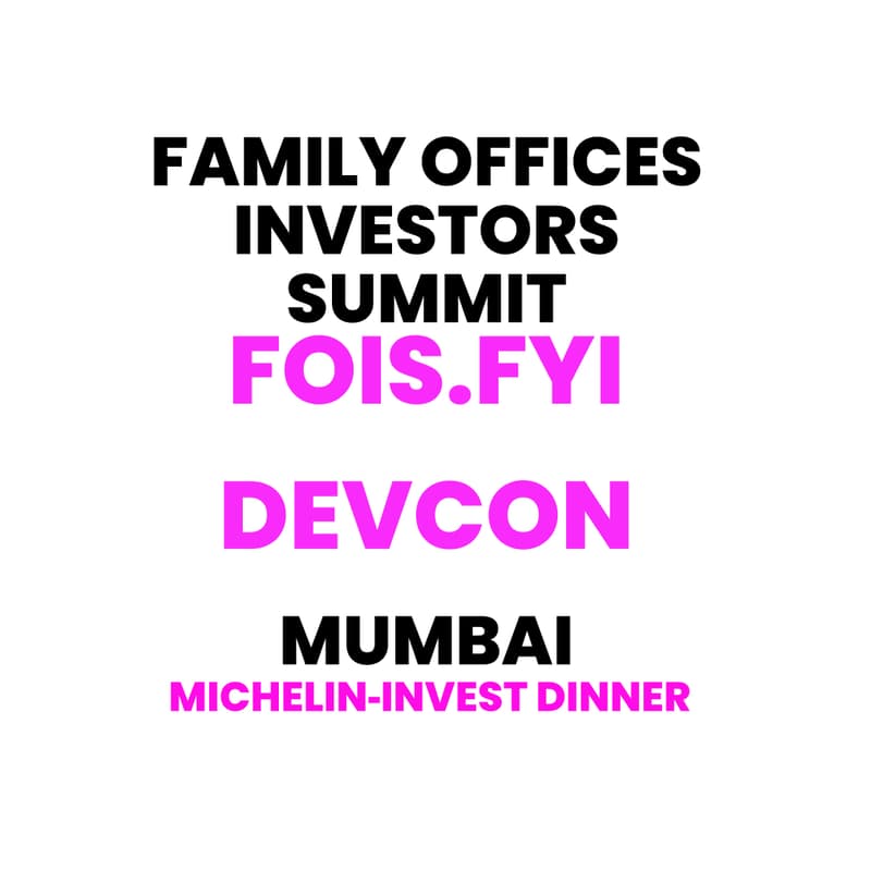 Cover Image for 🇮🇳🥂🥑Michelin* Invest Dinner🥂🕯Family Offices & Investors Summit 📍Mumbai #Devcon📍Nov 3, 6 PM 🇮🇳