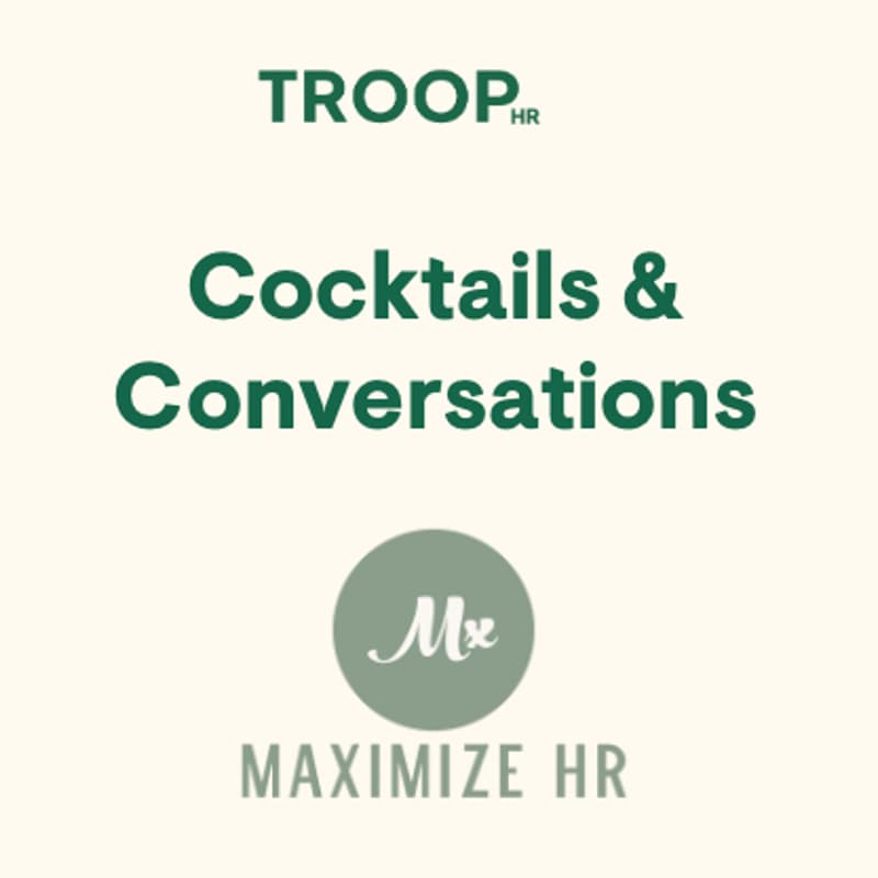 Cover Image for We're Back! Troop HR x Maximize HR Los Angeles Happy Hour 🥂