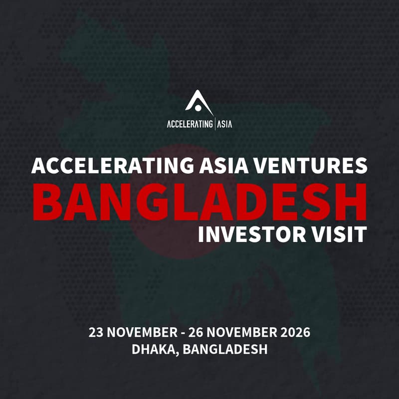 Cover Image for Accelerating Asia Ventures - Bangladesh Investor Visit