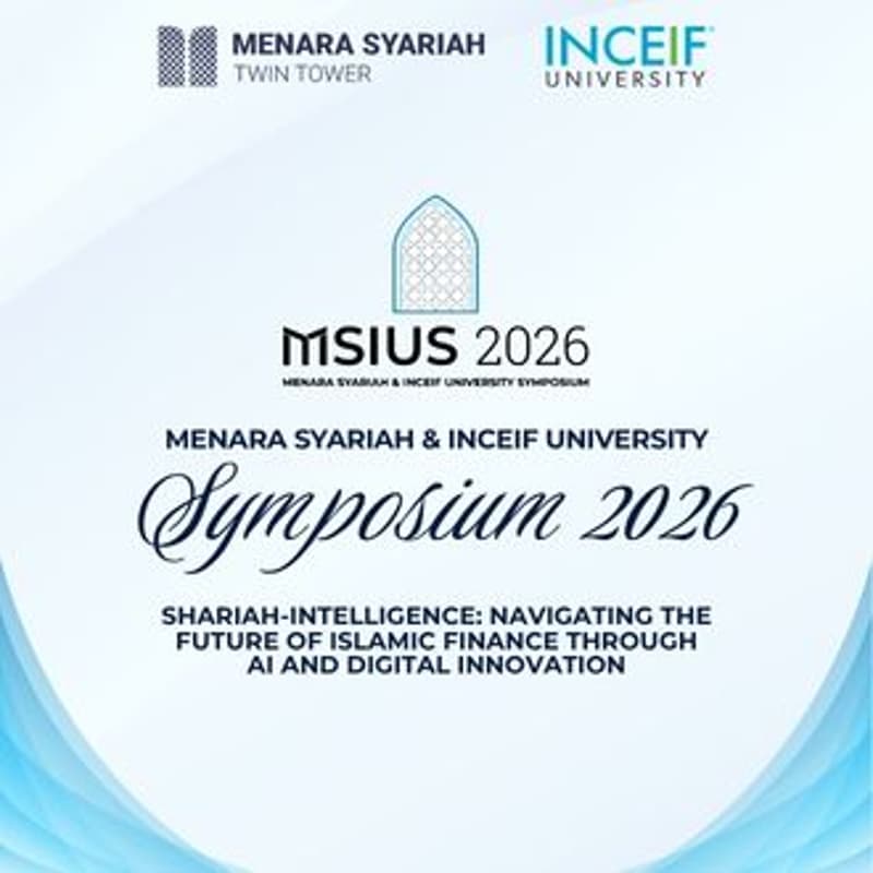 Cover Image for Menara Syariah & INCEIF University Symposium 2026
