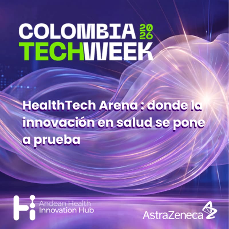 Cover Image for HealthTech Arena: donde la innovación en salud se pone a prueba
