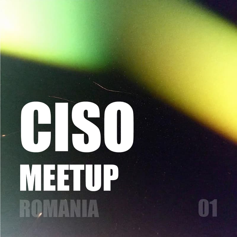 Cover Image for CISO Meetup Romania