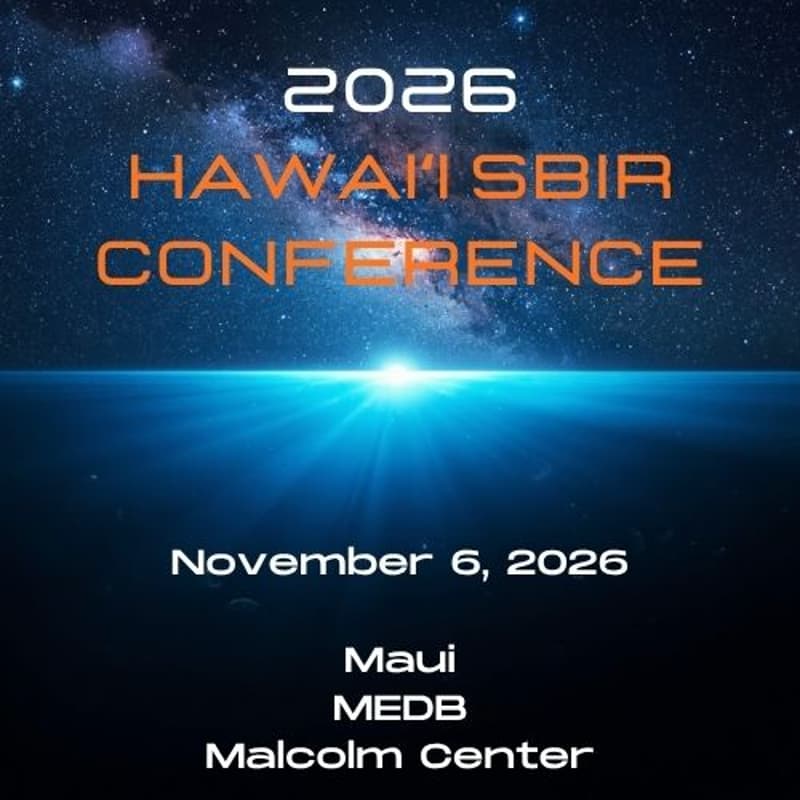 Cover Image for 2026 Hawaii SBIR Conference - Maui