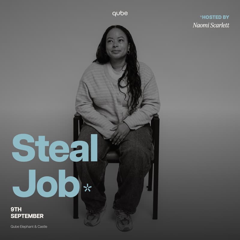 Cover Image for How To Steal My Job hosted by Naomi Scarlett